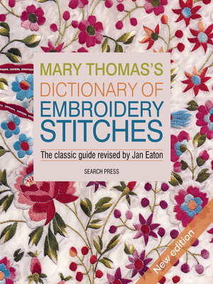 cover image of Mary Thomas's Dictionary of Embroidery Stitches